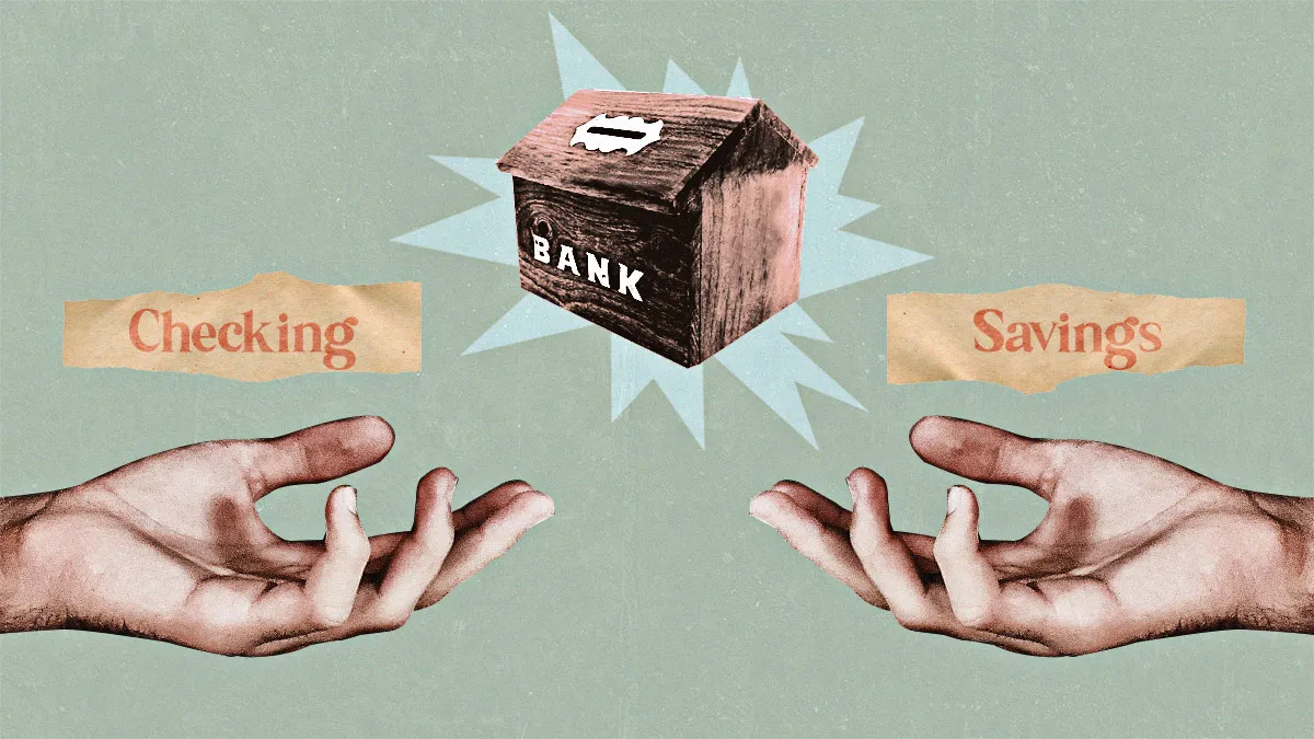 Checking and Savings Account