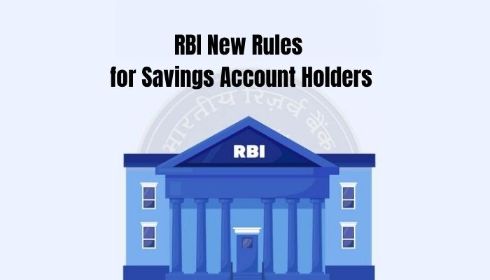 RBI New Rules for Savings Account Holders
