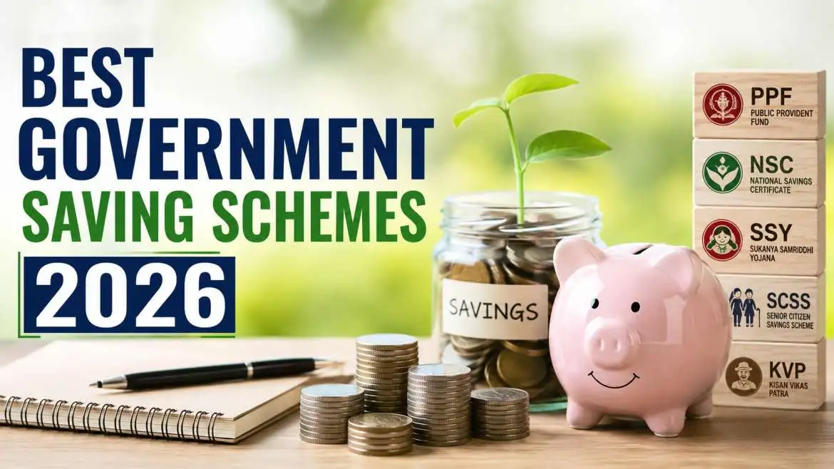 Best Government Saving Schemes 2026: