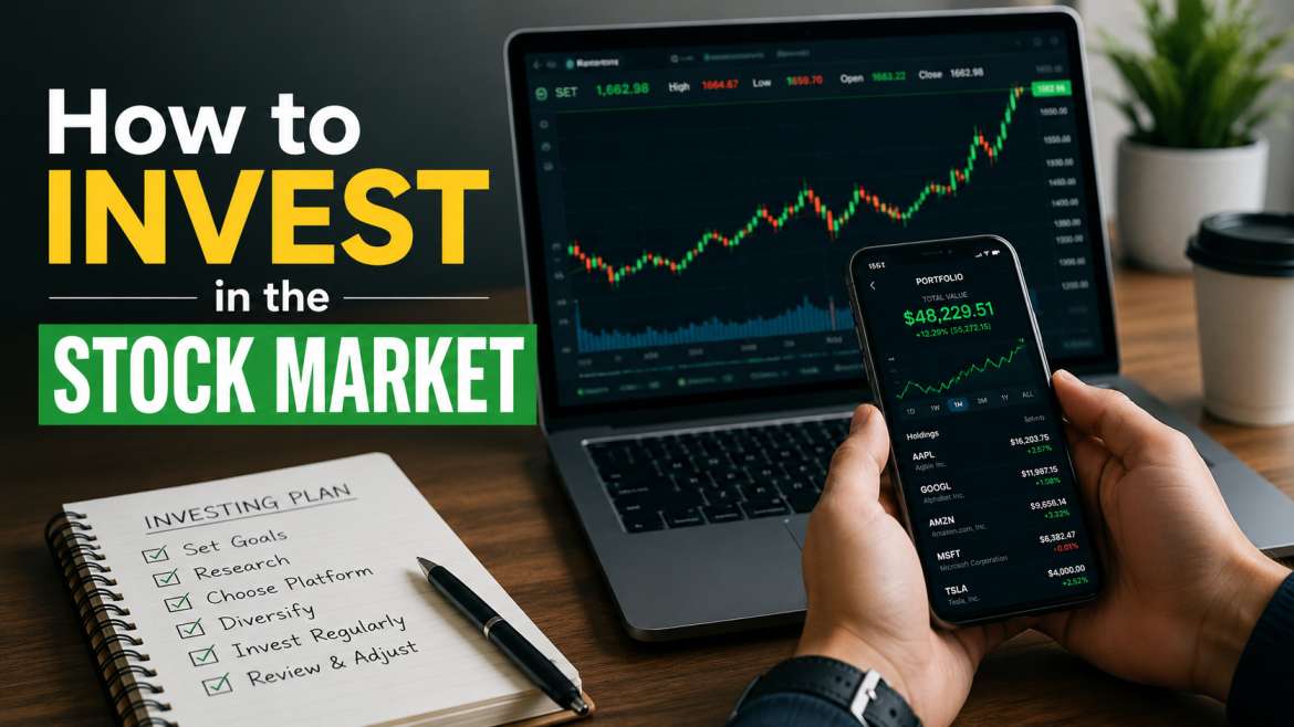 How to Invest in the Stock Market: A Complete Beginner's Guide